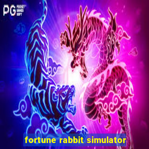 fortune rabbit simulator